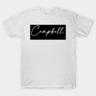 Campbell Name, Campbell Birthday T-Shirt